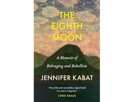 Livro Eighth Moon de Jennifer Kabat (Inglês)