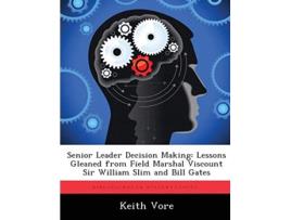 Livro Senior Leader Decision Making de Keith Vore (Inglês)
