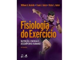 Livro Fisiologia Do Exercício - Nutrição, Energia E Desempenho Humano de WILLIAM D MCARDLE (Português)