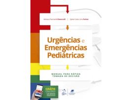 Livro Urgências E Emergências Pediátricas - Manual Para Rápida Tomada De Decisão de Eisencraft e Farhat (Português do Brasil)
