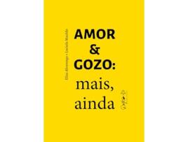 Livro Amor Gozo Mais, Ainda de LUCÍOLA FREITAS DE MACÊDO (Português)