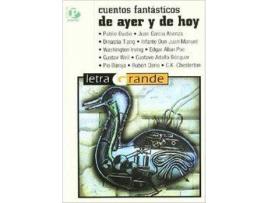 Livro Cuentos Fantásticos De Ayer Y Hoy de Vários Autores