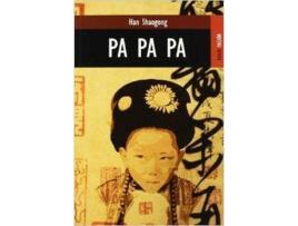 Livro Pa Pa Pa de Han Shaogong