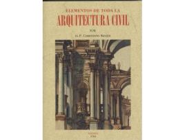 Livro Elementos De Toda La Arquitectura Civil de Christiano Rieguer (Espanhol)