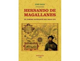 Livro Hernando De Magallanes El Famoso Navegante Del Siglo Xvi de Jose Baeza (Espanhol)