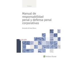 Livro Manual De Responsabilidad Penal Y Defensa Penal Corporativas de Del Rosal Blasco, Bernardo