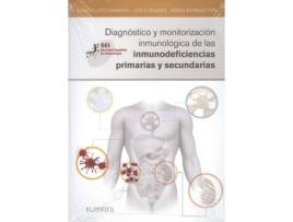 Livro Diagnóstico Y Motorización Inmunológica De Las Inmunodeficiencias Primarias Y Secundarias de Vários Autores (Espanhol)