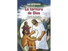 Livro LA TERNURA DE DIOS de Juan José Bartolomé Lafuente