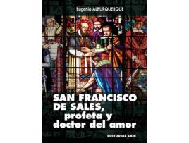 Livro San Francisco De Sales Profeta Y Doctor Del Amor de Eugenio Alburquerque (Espanhol)