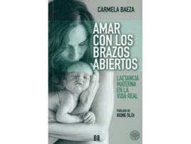 Livro Amar Con Los Brazos Abierto