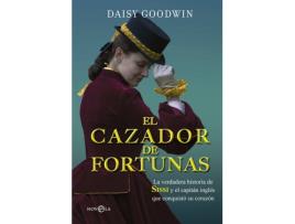 Livro El Cazador De Fortunas de Daisy Goodwin (Espanhol)