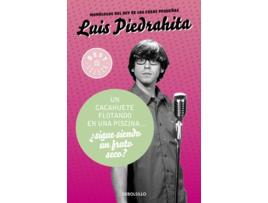 Livro Un Cacahuete Flotando En Una Piscina...¿Sigue Siendo Fruto Seco? de Luis Piedrahita (Espanhol)