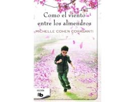 Livro Como El Viento Entre Los Almendros de Michelle Cohen Corasanti