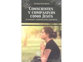 Livro Conscientes Y Compasivos Como Jesús de Kuri Breña, Antonio