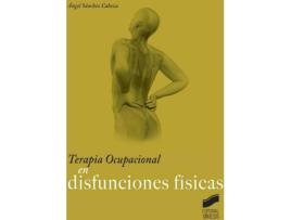 Livro Terapia Ocupacional En Disfunciones Fisicas de Vários Autores (Espanhol)