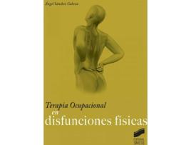 Livro Terapia Ocupacional En Disfunciones Fisicas de Vários Autores (Espanhol)