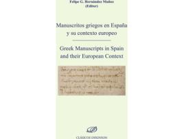 Livro Manuscritos griegos en España y su contexto europeo.Greek Manuscripts in Spain and their European Context de Felipe G. Hernández Muñoz (Espanhol - 2016)