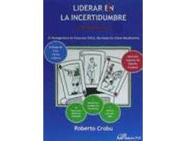 Livro Liderar En La Incertidumbre de Roberto Crobu