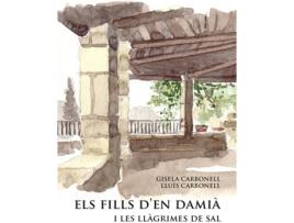 Livro ELS FILLS D´EN DAMIA I LES LLAGRIMES DE SAL de Lluis Carbonell I Germes