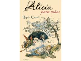 Livro ALICIA PARA NIÑOS de Lewis Carroll