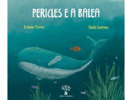 Livro Pericles E A Balea de Xohana Torres
