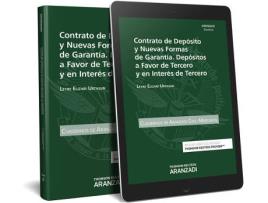 Livro Contrato De Deposito Y Nuevas Formas De Garantia. Depositos A Favor De Tercero Y En Interes De Terce de Leyre Elizari Urtasun (Espanhol)
