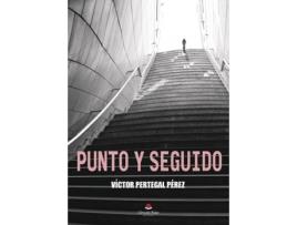 Livro Punto y seguido de Víctor Pertegal Pérez (Espanhol - 2017)
