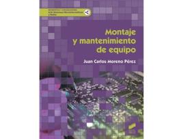 Livro MONTAJE Y MANTENIMIENTO DEL EQUIPO 2019 de Juan Moreno PÉrez 