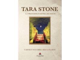 Livro TARA STONE: la prestidigitadora de datos de Carmen Socorro Ariza Olarte (Espanhol - 2017)
