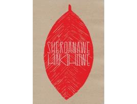 Livro Sheroanawe Hakihiiwe de André Mesquita (Inglês - Capa Dura)