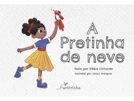Livro A Pretinha De Neve de Válkia Chitunda (Português)
