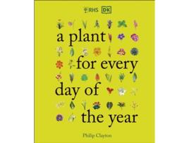 Livro Rhs A Plant For Every Day Of The Year de DK Publishing (Inglês - Capa Dura)