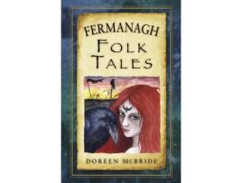 Livro Fermanagh Folk Tales de Doreen Mcbride (Inglês)