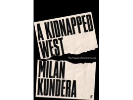 Livro Kidnapped West de Milan Kundera (Inglês - Capa Dura)