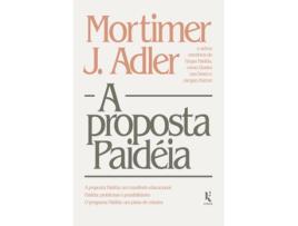 Livro A Proposta Paidéia de Mortimer J Adler (Português do Brasil)