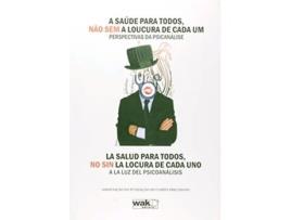 Livro Saude Para Todos, Nao Sem A Loucura De Cada Um Pe de Associacao Da Fundacao Do Camp (Português)