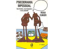 Livro Psicodrama Bipessoal Sua Tecnica, Seu Terapeuta E de ROSA CUKIER (Português do Brasil)