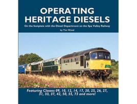 Livro operating heritage diesels de tim wood (inglês)
