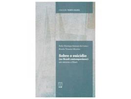 Livro Sobre O Suicídio Um Retorno A Marx de Pedro Henrique Antunes (Português)