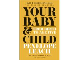 Livro Your Baby And Child de Penelope Leach (Inglês)