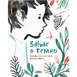 Livro 'Salvar o tempo', LIVROS HORIZONTE, Angela J. Hanscom