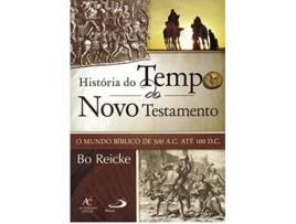 Livro Historia Do Tempo Do Novo Testamento de Reicke Bo (Português do Brasil)