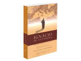 Livro Ignacio De Antioquia de Geraldo Lemos Neto (Português)