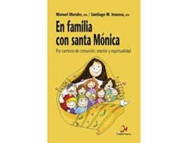Livro En Familia Con Santa Monica de Manuel Morales e Santiago M Insunza (Espanhol)