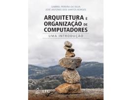 Livro Arquitetura E Organização De Computadores - Uma Introdução de Gabriel Pereira Da Silva (Português)