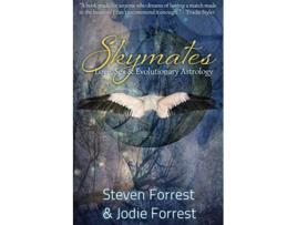 Livro Skymates Love Sex and Evolutionary Astrology de Steven Forrest Jodie Forrest (Inglês)