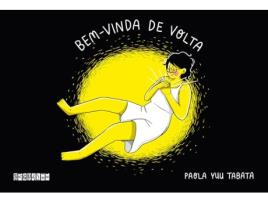 Livro Bem - Vinda De Volta de Paola Yuu Tabata (Português)