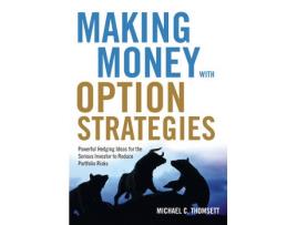 Livro making money with option strategies de michael c. (michael c. thomsett) thomsett (inglês)