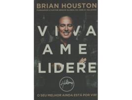 Livro Viva Ame Lidere de Brian Houston (Português do Brasil)