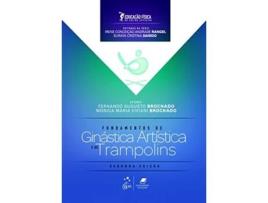 Livro Fundamentos De Ginastica Artistica E De Trampolins de Brochado (Português do Brasil)